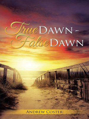 cover image of True Dawn--False Dawn